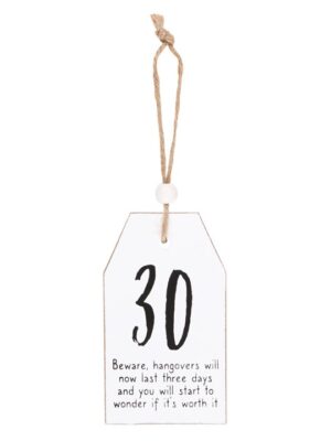 30 Milestone Birthday Hanging Sentiment Sign